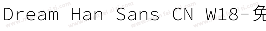 Dream Han Sans CN W18字体转换